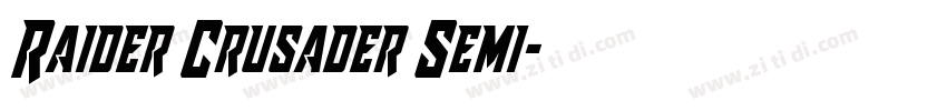 Raider Crusader Semi字体转换